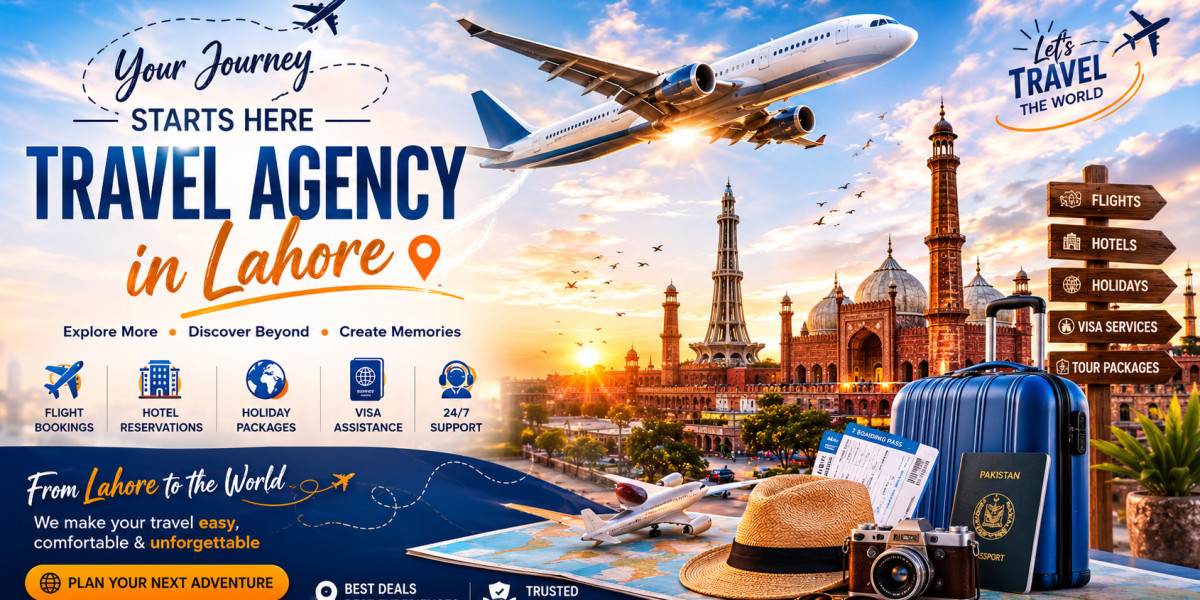 Best Travel Agency in Lahore Ensuring Remarkable Journeys Beyond Expectations Always