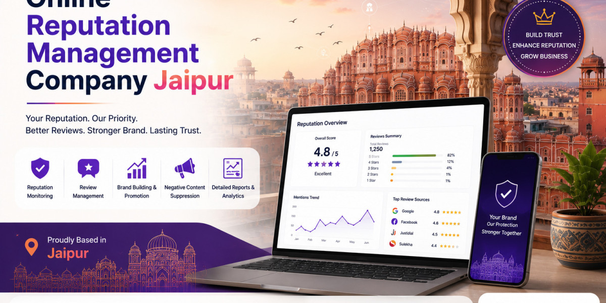 Online Reputation Management Company Jaipur: Understanding the Value of Digital Trust