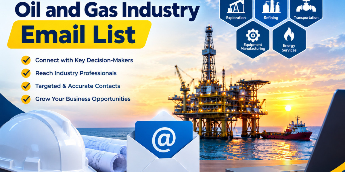 Unlock New Opportunities with Oil and Gas Industry Email Contacts